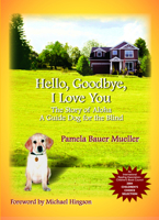 Hello, Goodbye, I Love You 0968509738 Book Cover