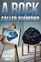 A Rock Called Diamond 0999813307 Book Cover