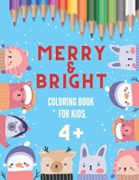 Merry & Bright Coloring Book for Kids 4+: Winter Wonderland Activity Book with Alphabet all in Color B08NMMPCTM Book Cover