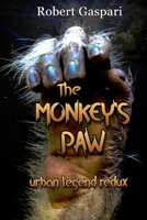 The Momkey's Paw: urban legend redux B0BW38D9M8 Book Cover