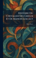 Histoire Du Chevalier Des Grieux Et De Manon Lescaut 1025706641 Book Cover