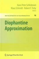 Diophantine Approximation: Festschrift for Wolfgang Schmidt (Developments in Mathematics) 3211742794 Book Cover