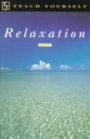 Relaxation (Teach Yourself) 0844239399 Book Cover
