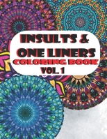 Insults & One Liners Vol1 B0C1JJZCRK Book Cover