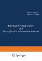 Introductory Group Theory and Its Applications to Molecular Structure 0306307685 Book Cover