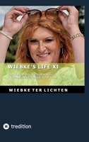 Wiebke's Life XI: Part XI of the diary of a trans woman (November 2023 to Januar 2024) 3384794516 Book Cover
