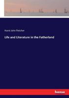 Life and Literature in the Fatherland 124091492X Book Cover