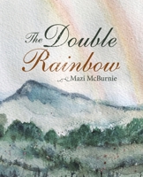 The Double Rainbow 1504321537 Book Cover