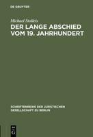 Der lange Abschied vom 19. Jahrhundert 3110156881 Book Cover