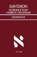 Introductory Hebrew Grammar: with progressive exercises in reading, writing, and pointing 0567010058 Book Cover