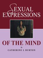 Sexual Expressions of the Mind 149174040X Book Cover