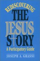 Rediscovering the Jesus Story: A Participatory Guide 0809135892 Book Cover
