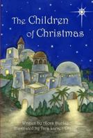 The Children of Christmas 1726879518 Book Cover