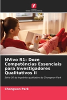 NVivo R1: Doze Competências Essenciais para Investigadores Qualitativos II 6205669226 Book Cover