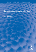 Romanesque Sculpture in Italy (Routledge Revivals) 1041047398 Book Cover