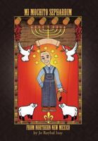 Mi Mochito Sephardim from Northern New Mexico 1466933437 Book Cover