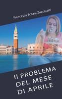 Il Problema del Mese d'Aprile 1096186659 Book Cover