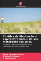 Cinética de dissipação do espirotetramato e do seu metabolito nos solos (Portuguese Edition) 6208497957 Book Cover