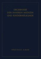 Ergebnisse der inneren Medizin und Kinderheilkunde: Neue Folge; 8. Band 3642946887 Book Cover