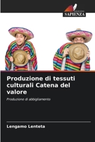 Produzione di tessuti culturali Catena del valore (Italian Edition) 6207611942 Book Cover