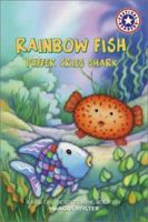 Rainbow Fish: Puffer Cries Shark (Rainbow Fish) 0694525898 Book Cover