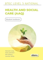 BTEC Level 3 National in Health and Social Care (AAQ) Student Book 1917048009 Book Cover