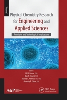 Physical Chemistry Research for Engineering and Applied Sciences, Volume One 1774630923 Book Cover