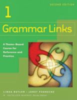 Grammar Links: A Theme Based Course For Reference And Practice 0618274219 Book Cover