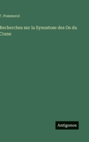 Recherches sur la Synostose des Os du Crane (French Edition) 3563146950 Book Cover