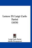 Lettere Di Luigi Carlo Farini (1878) 1160178496 Book Cover