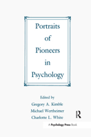 Portraits of Pioneers in Psychology (Portraits of Pioneers in Psychology (Hardcover APA)) 0805806202 Book Cover