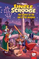 Uncle Scrooge: The Tourist at the End of the Universe 168405317X Book Cover