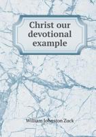Christ Our Debotional Example 0530211858 Book Cover
