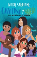 Catalina Y Sofía Y El Misterio de la Sombra 6120082433 Book Cover