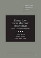 Wardle, Strasser, and Kohm's Family Law From Multiple Perspectives: Cases and Commentary (American Casebook Series) (English and English Edition) 0314286209 Book Cover