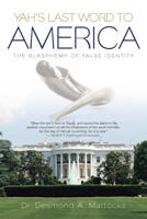 The Last Word to America: The World in Context of America 1490862617 Book Cover