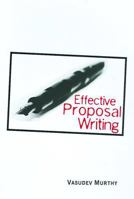 Effective Proposal Writing 0761935266 Book Cover