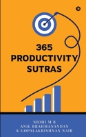 365 Productivity Sutras B0BB7RP4LZ Book Cover