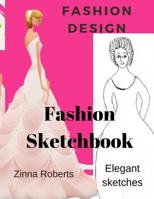 Fashion Design: Fashion Sketchbook 1082133019 Book Cover