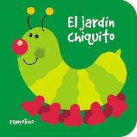 El Jardin Chiquito/ the Little Garden (Chiquitos) 9872069034 Book Cover