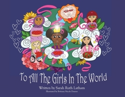 To All The Girls In The World 1960853015 Book Cover