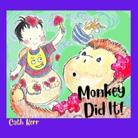 Monkey Did It! 1738449912 Book Cover