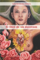 El libro de los ascensos (Spanish Edition) B0GM15YQ3M Book Cover