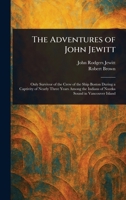 The Adventures of John Jewitt 1023279592 Book Cover