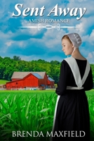 Sent Away B0B6T4GLSK Book Cover