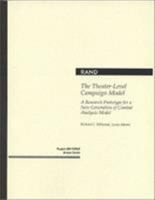 The Theater-Level Campaign Model: A Research Prototype for a New Generation of Combat Analysis Model 0833024655 Book Cover