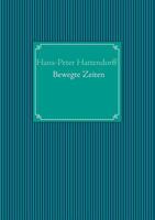 Bewegte Zeiten 3732281531 Book Cover