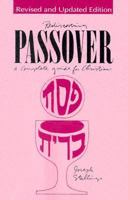 Rediscovering Passover: A Complete Guide for Christians 0893903132 Book Cover
