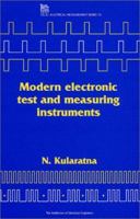Modern Electronic Test and Measuring Instruments (IEE Electrical Measurement) 0852968132 Book Cover