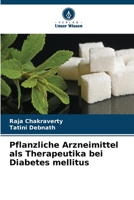 Pflanzliche Arzneimittel als Therapeutika bei Diabetes mellitus (German Edition) 6206643271 Book Cover